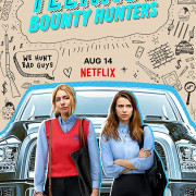 Молодые охотницы за головами / Teenage Bounty Hunters все серии