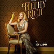 Неприлично богатые / Filthy Rich все серии