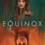 Равноденствие / Equinox все серии