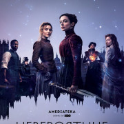 Невероятные / The Nevers все серии